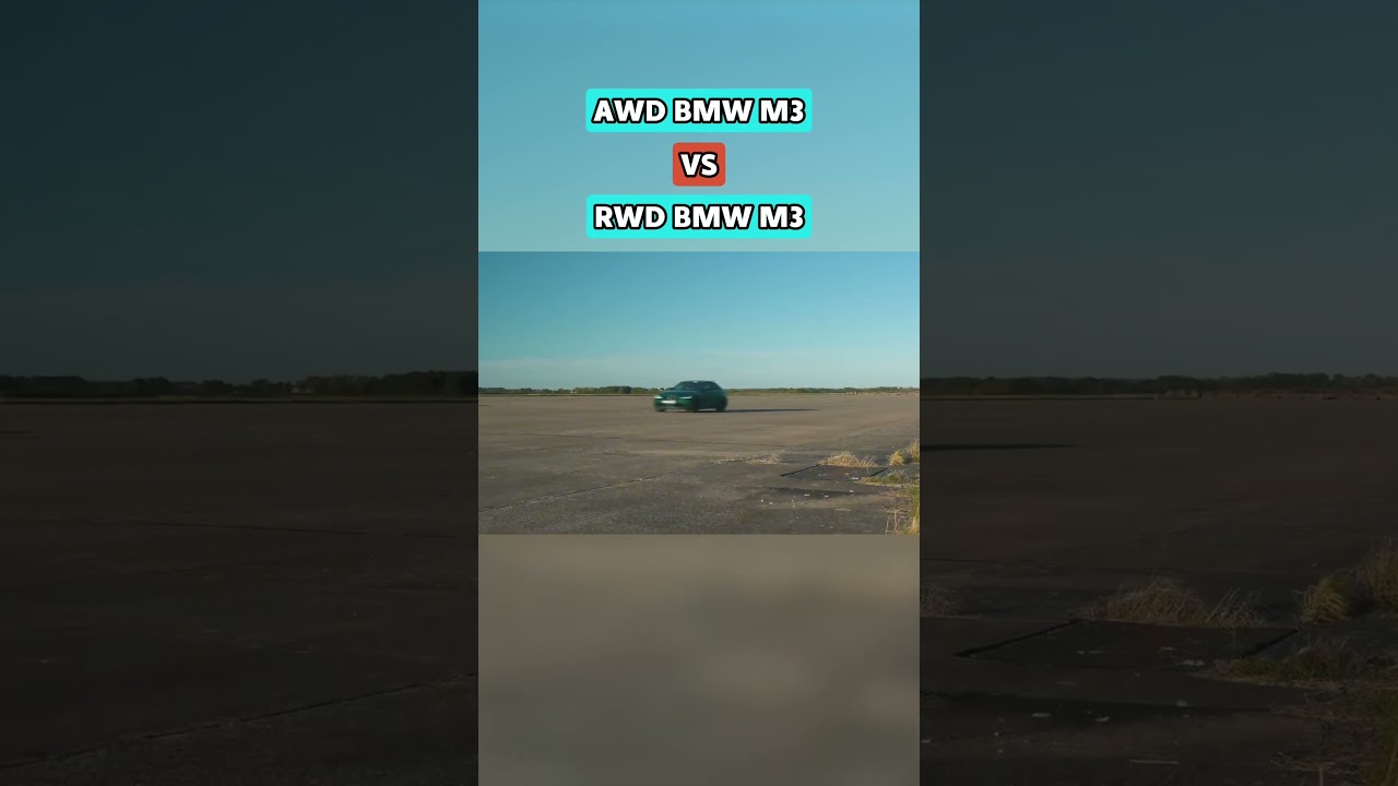 AWD BMW M3 VS RWD BMW M3