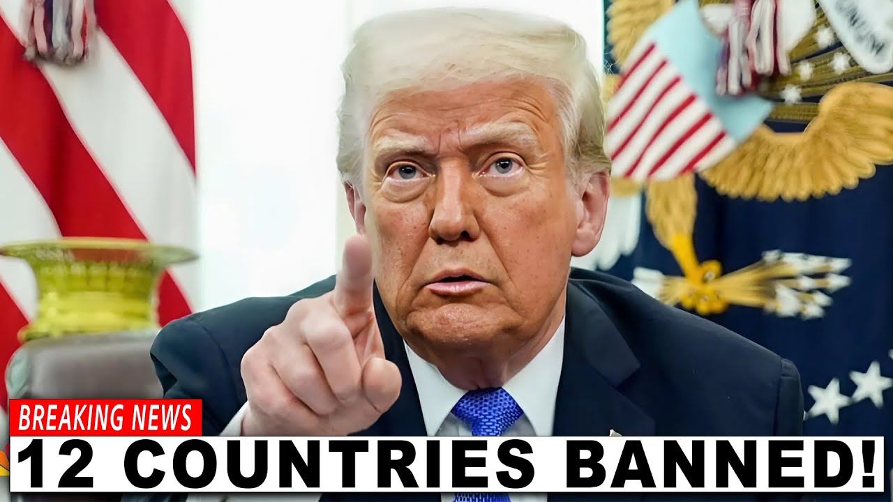 BREAKING: Trump Signs Proclamation to BAN Travel from 12 Countries!