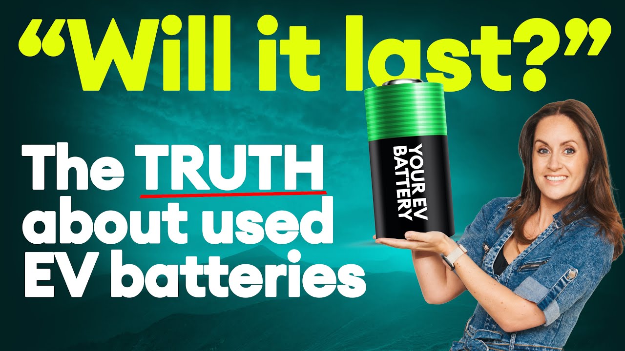 WILL IT LAST? The Truth about used EV batteries