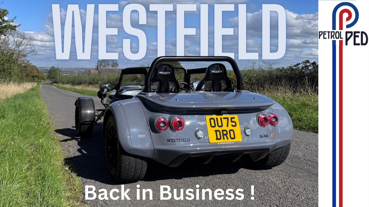 WESTFIELD are BACK ! – First Drive of the ALL NEW Westfield Se NA R-T