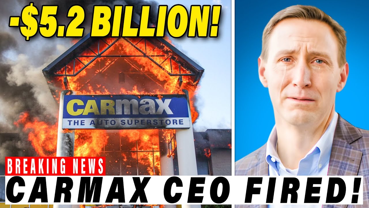 Carmax CEO Fired Over $5.2 Billion MISTAKE! The End of The Auto Superstore?
