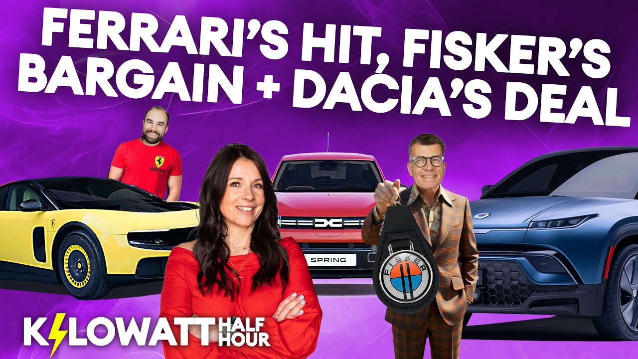 Kilowatt Half Hour Ep 113: Ferrari’s hit, bargain Fiskers and Dacia’s £12k shock