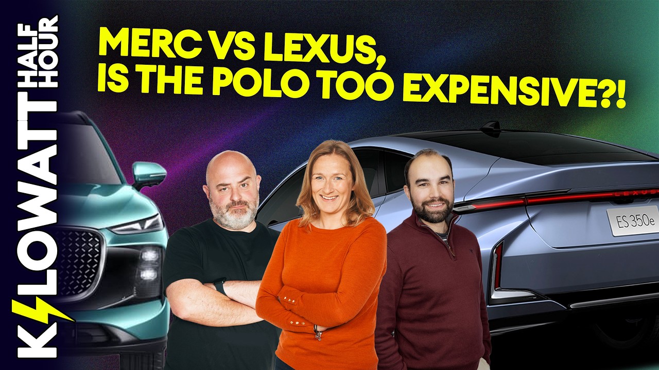 Kilowatt Half Hour Ep 118: Merc vs Lexus, and is the Polo too expensive?!