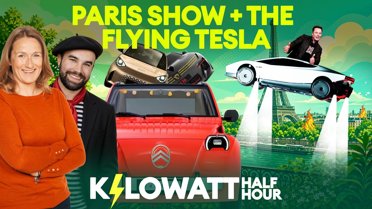 Kilowatt Half Hour Ep 128: Paris show, and is the Tesla Roadster for real?!