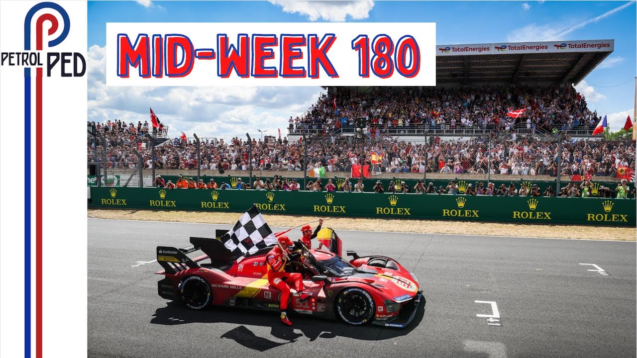 MID-WEEK 180 – Ferrari win Le Mans – Epic Porsche Mission X