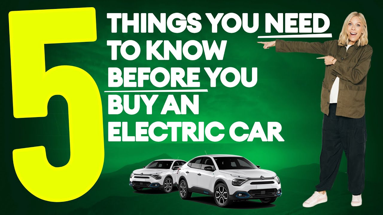 Electric Explained: FIVE things you need to know before you buy an electric car