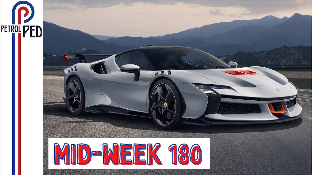 MID-WEEK 180 – Bonkers Ferrari SF90XX and Ferrari sells for $47m at auction !